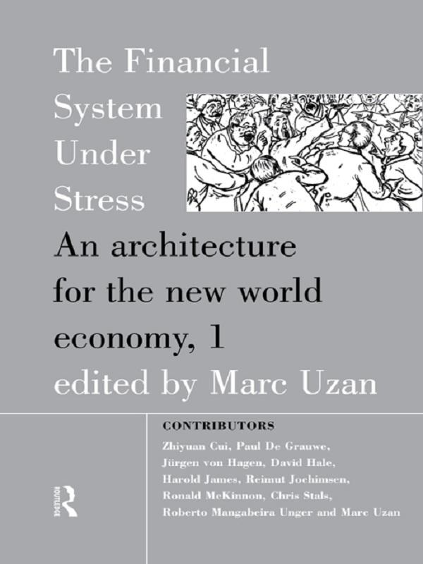 The Financial System Under Stress by Marc Uzan