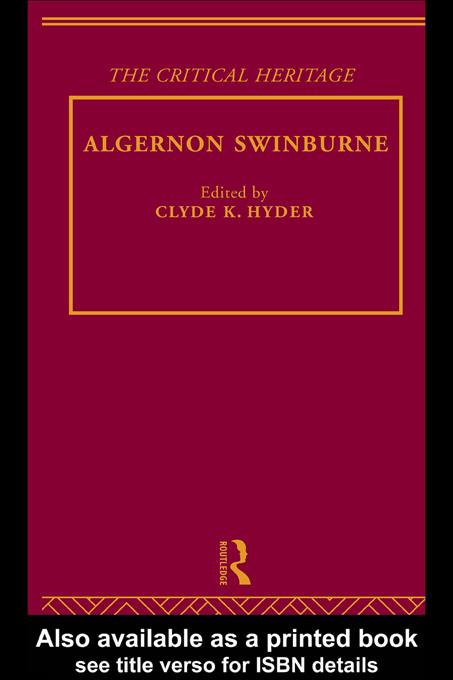 Algernon Swinburne by Clyde K. Hyder