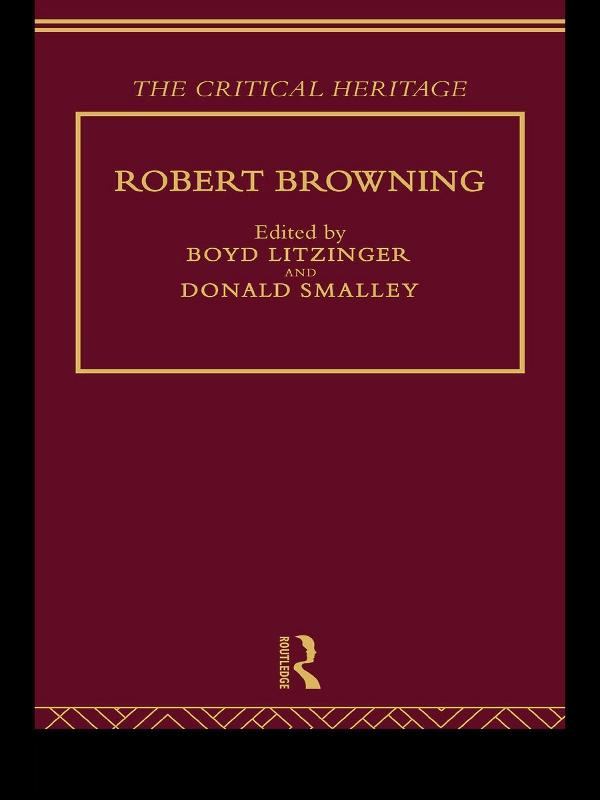 Robert Browning by Boyd Litzinger, Donald Smalley