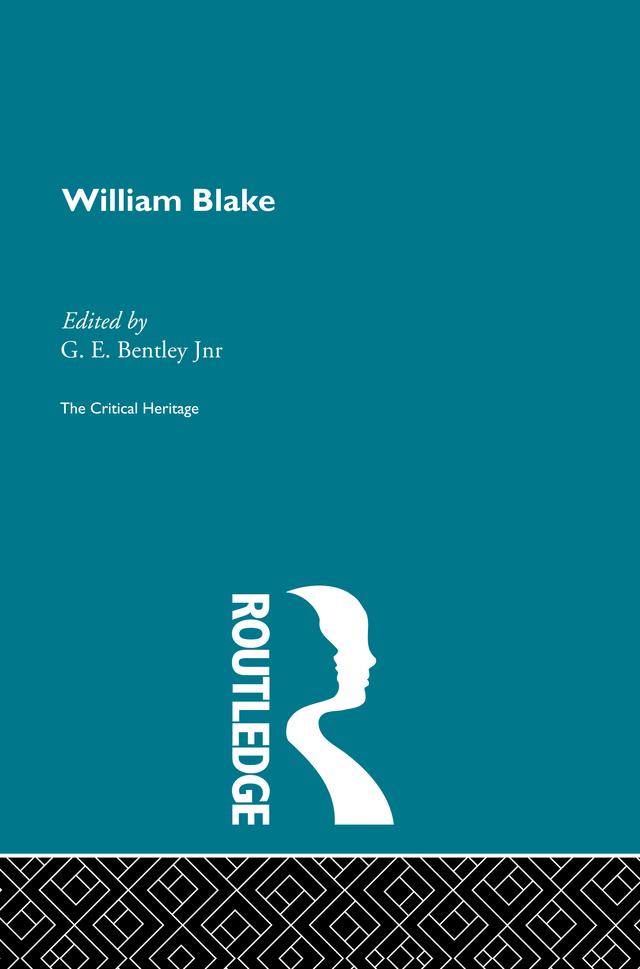 William Blake by G.E. Bentley Jnr.
