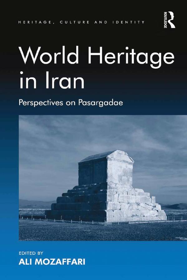 World Heritage in Iran by Ali Mozaffari