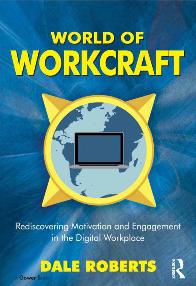 World of Workcraft by Dale Roberts