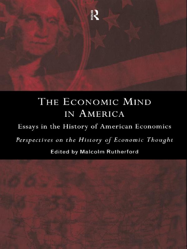 The Economic Mind in America by Malcolm Rutherford