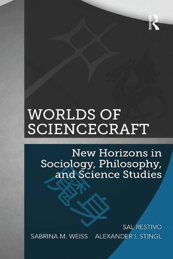 Worlds of ScienceCraft by Alexander Stingl, Sabrina M. Weiss, Sal Restivo