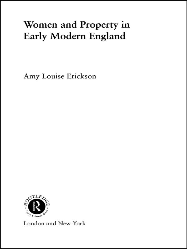Women and Property by Amy Louise Erickson