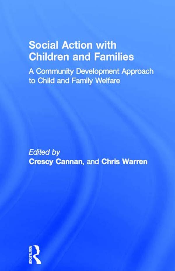Social Action with Children and Families by Crescy Cannan