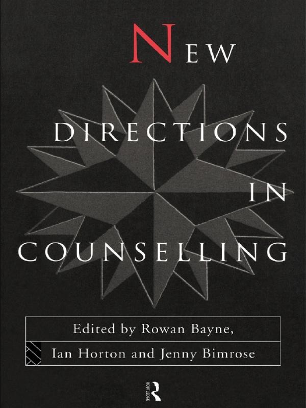 New Directions in Counselling by Rowan Bayne