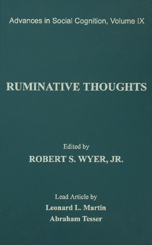 Ruminative Thoughts by Robert S. Wyer, Jr.