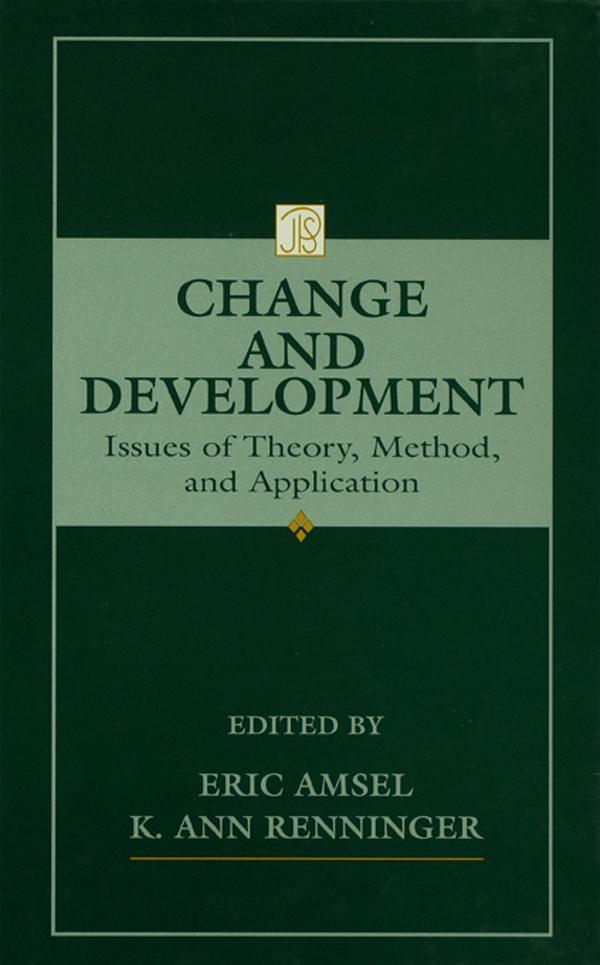 Change and Development by Ann Renninger, Eric Amsel, K. Ann Renninger