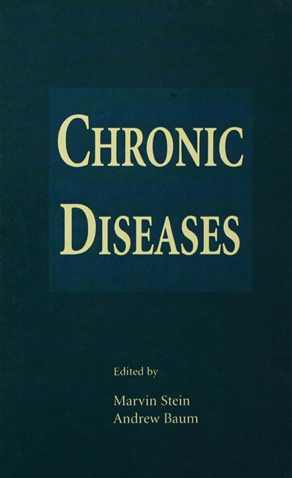 Chronic Diseases by Andrew S. Baum, Andrew S. Baum,, Marvin Stein