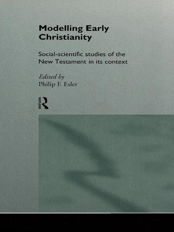 Modelling Early Christianity