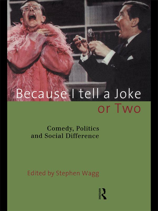 Because I Tell a Joke or Two by Stephen Wagg