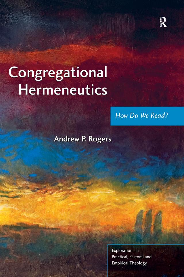 Congregational Hermeneutics by Andrew P. Rogers