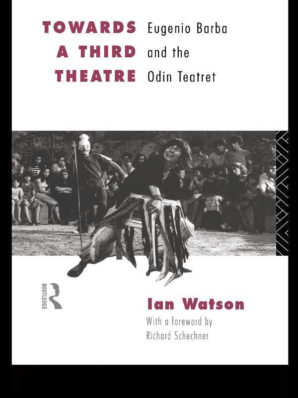 Towards a Third Theatre by Ian Watson