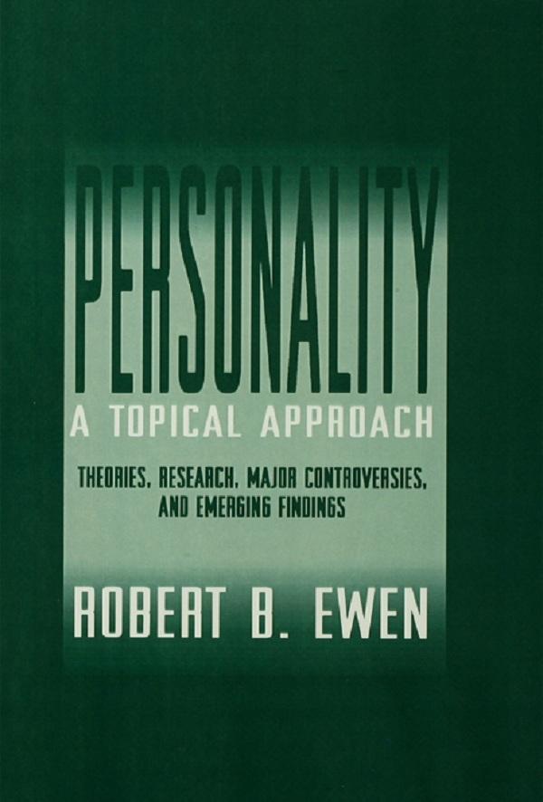 Personality: A Topical Approach by Robert B. Ewen