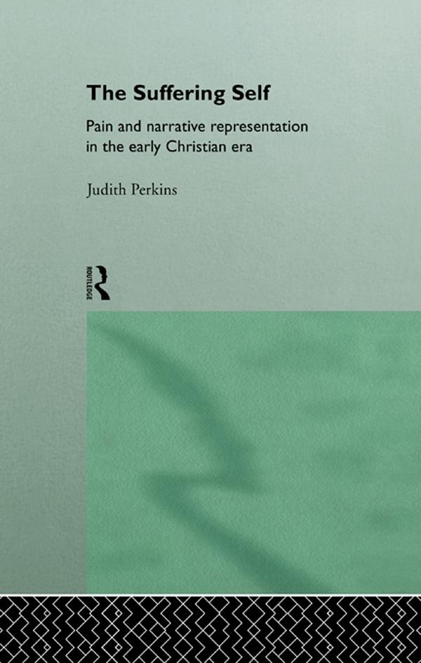 The Suffering Self by Judith Perkins