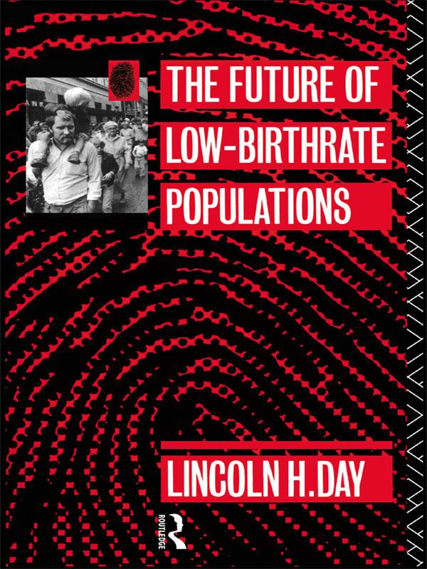 The Future of Low Birth-Rate Populations by Lincoln H. Day