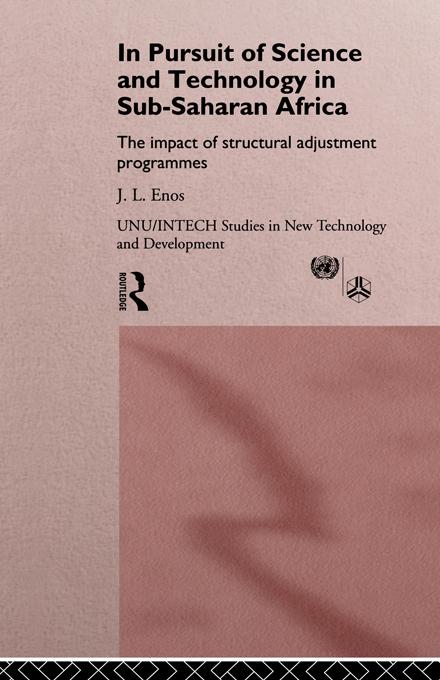 In Pursuit of Science and Technology in Sub-Saharan Africa by J. L. Enos
