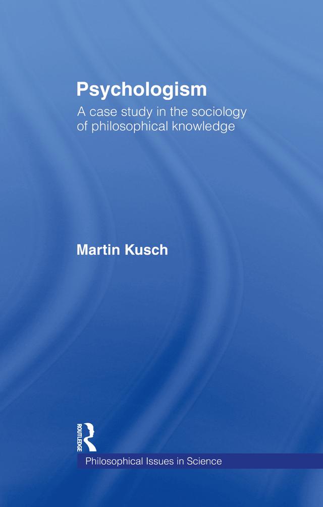 Psychologism by Martin Kusch
