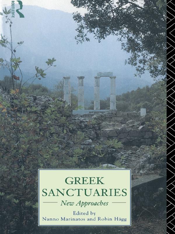 Greek Sanctuaries by Nanno Marinatos, Robin Hagg