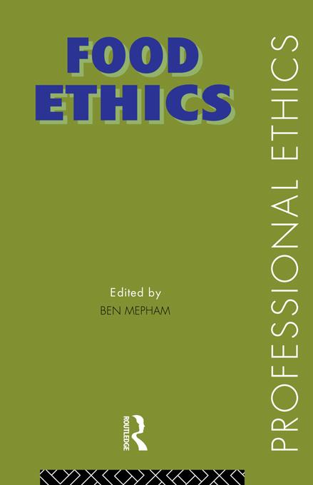 Food Ethics by Ben Mepham