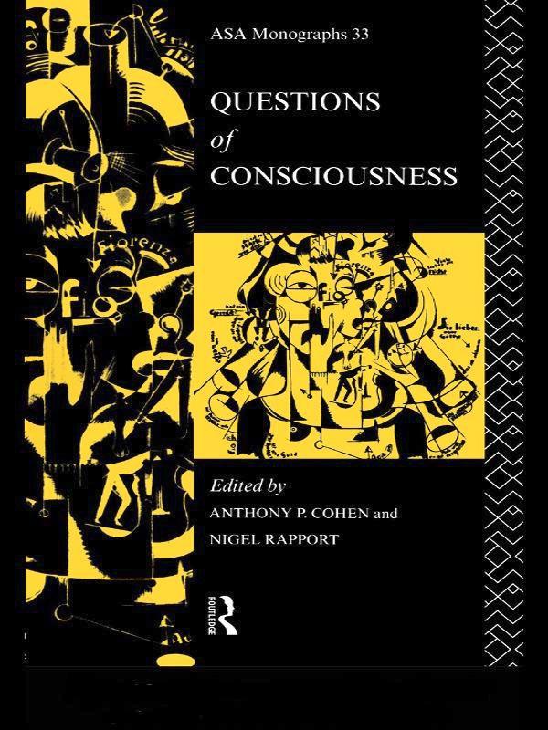 Questions of Consciousness by Anthony P. Cohen, Nigel Rapport