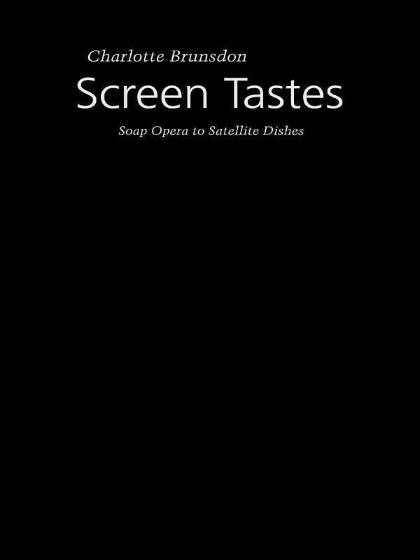 Screen Tastes by Charlotte Brunsdon