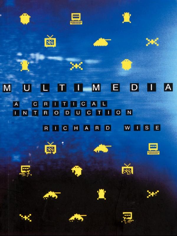 Multimedia by Richard Wise