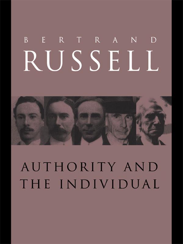 Authority and the Individual by Bertrand Russell