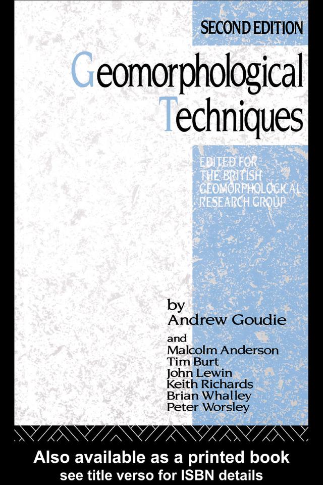 Geomorphological Techniques by Andrew Goudie