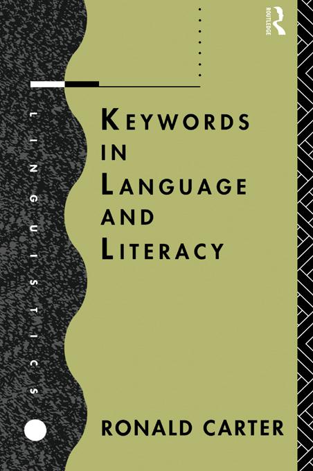 Keywords in Language and Literacy by Ronald Carter