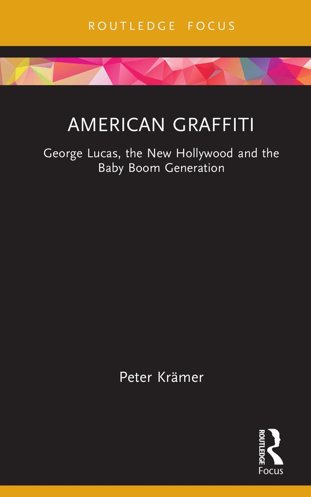 American Graffiti by Peter Krämer