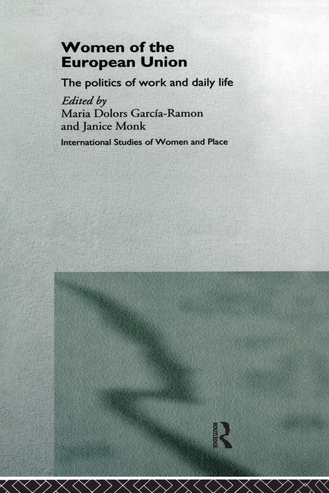 Women of the European Union by Janice Monk, Maria Dolors Garcia-Ramon