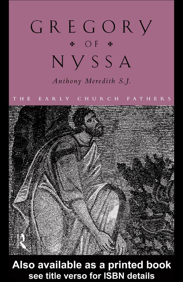 Gregory of Nyssa by Anthony Meredith