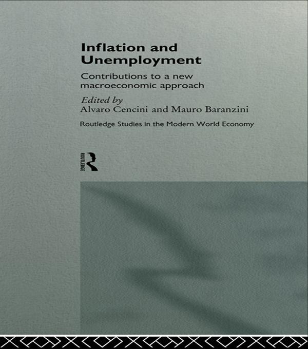 Inflation and Unemployment by Alvaro Cencini, Mauro Baranzini