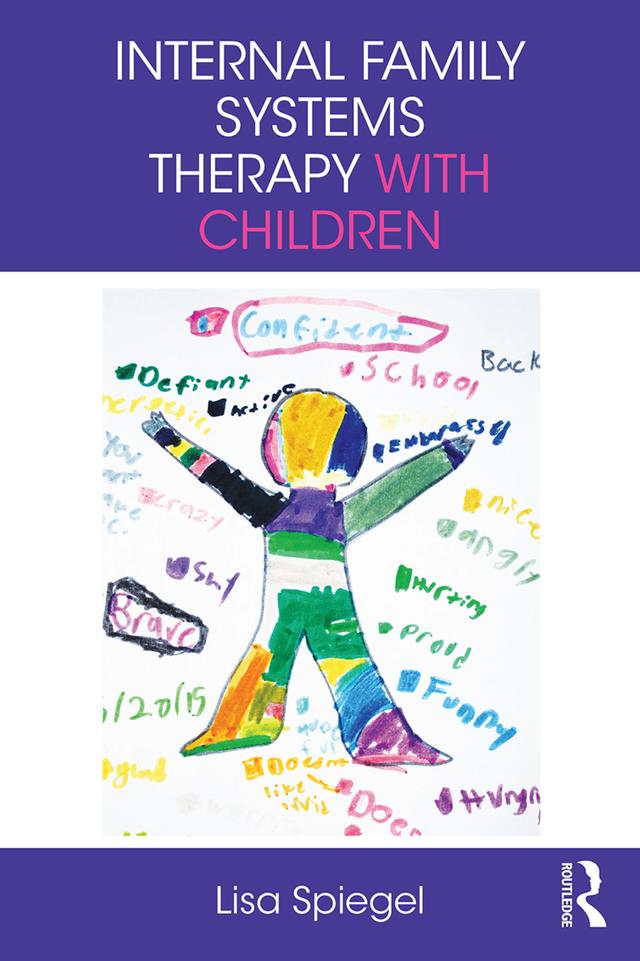 Internal Family Systems Therapy with Children by Claire Stubbs, Lisa Spiegel