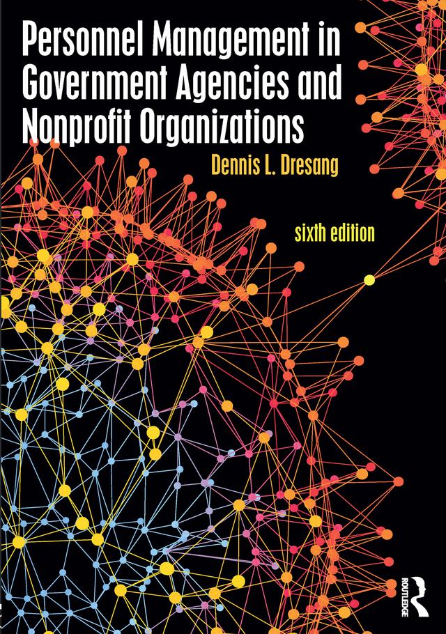 Personnel Management in Government Agencies and Nonprofit Organizations by Dennis Dresang