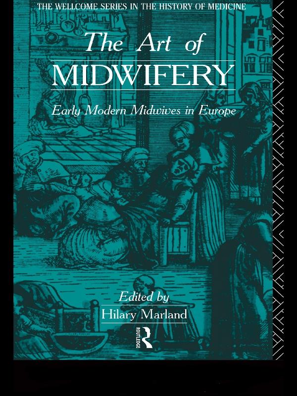 The Art of Midwifery by Hilary Marland