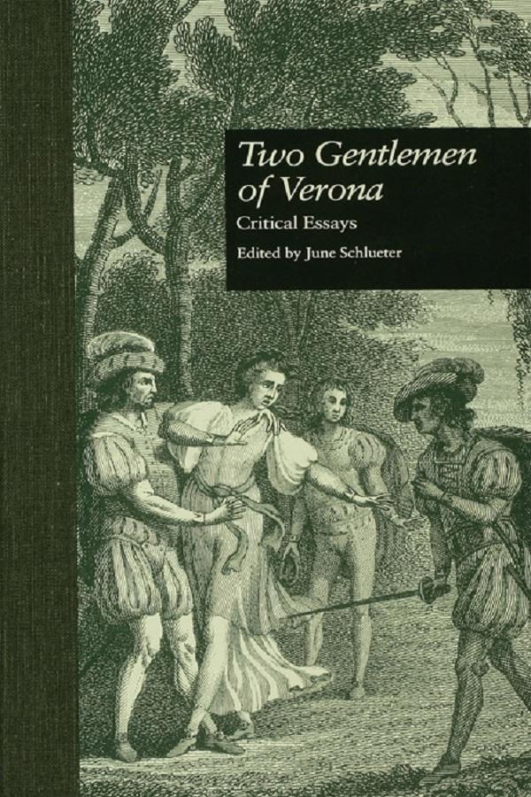 Two Gentlemen of Verona by June Schlueter