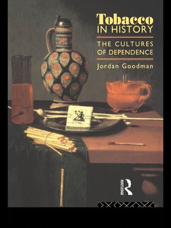 Tobacco in History by Jordan Goodman