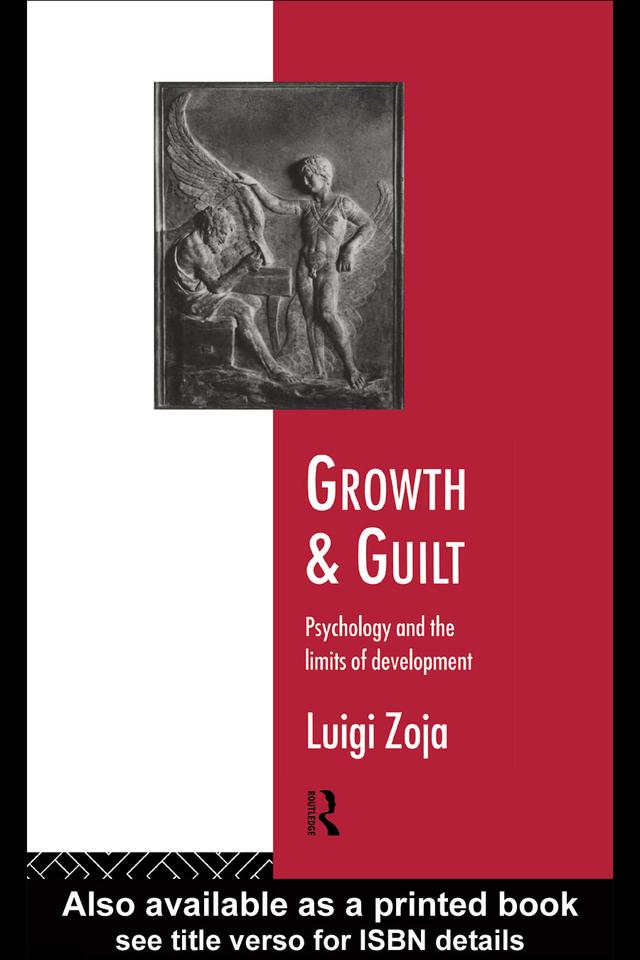 Growth and Guilt by Luigi Zoja