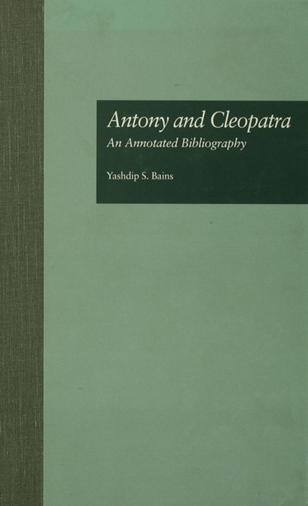 Antony and Cleopatra by Yashdip S. Bains