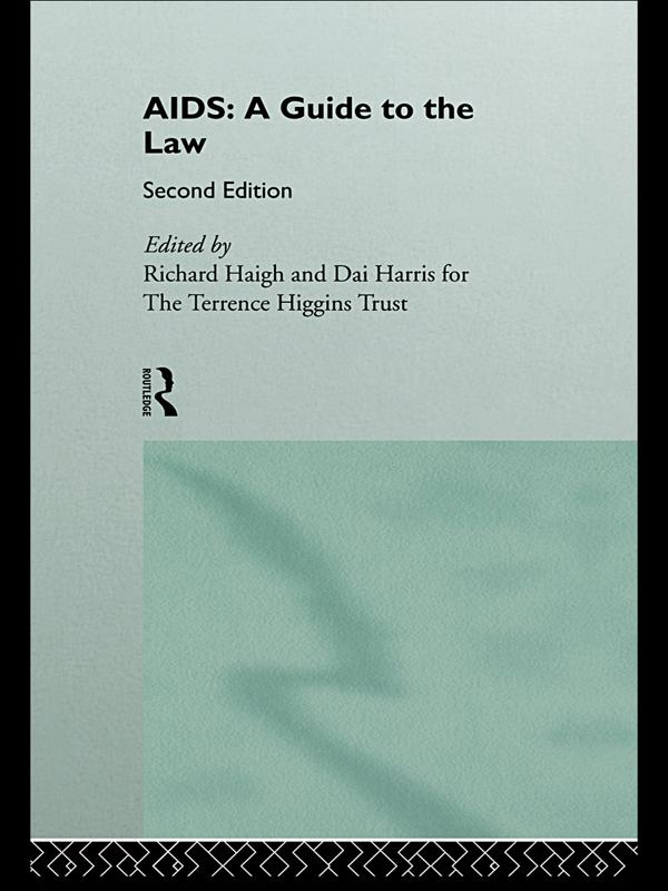 AIDS: A Guide to the Law by Dai Harris, Richard Haigh