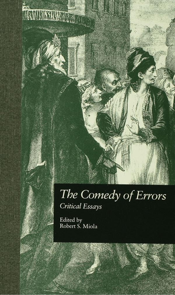 The Comedy of Errors by Robert S. Miola
