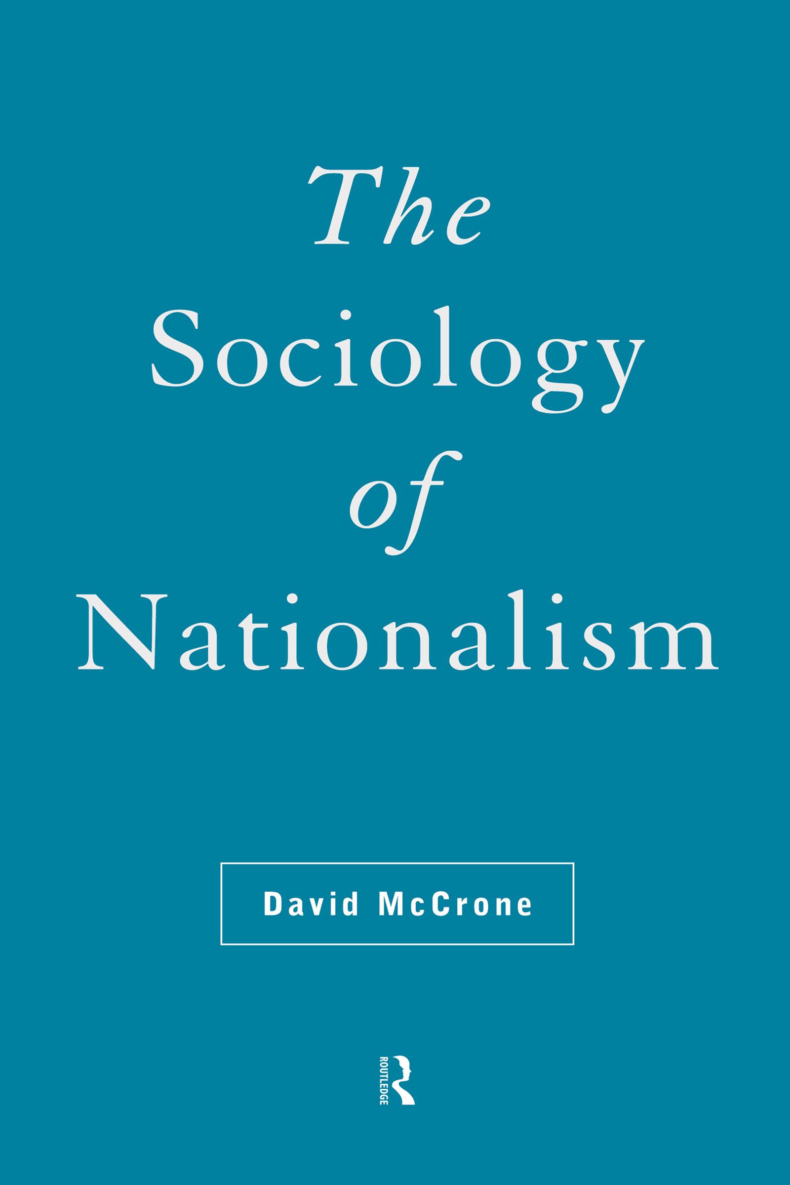 The Sociology of Nationalism
