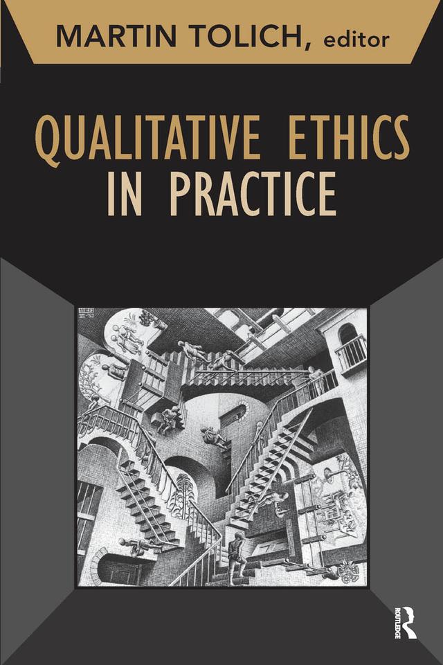 Qualitative Ethics in Practice by Martin Tolich