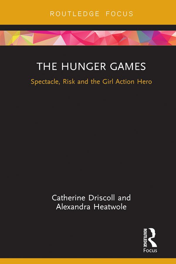 The Hunger Games by Alexandra Heatwole, Catherine Driscoll
