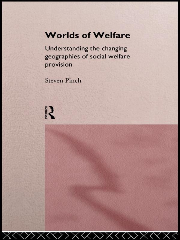 Worlds of Welfare by Steven Pinch