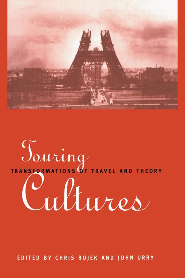 Touring Cultures by Chris Rojek, John Urry