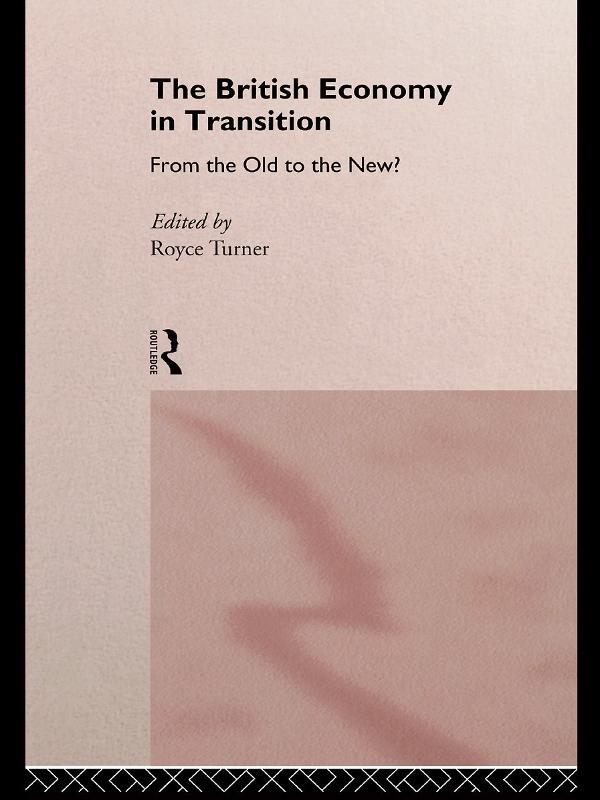 The British Economy in Transition